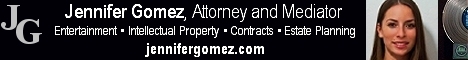 Jennifer Gomez, Attorney and Certified Mediator: Entertainment Law, Intellectual Property, Contracts, Estate Planning