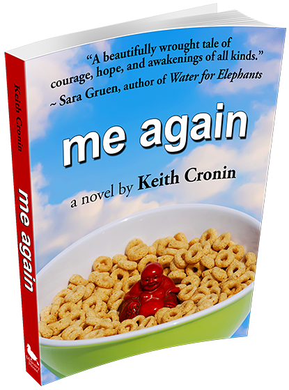 ME AGAIN - a novel that WATER FOR ELEPHANTS author Sara Gruen calls 'A beautifully wrought tale of courage, hope, and awakenings of all kinds.'